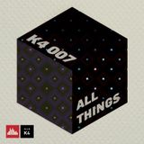 K4 Podcast - All Things