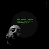 dron3 presents: " Gratitude..." Essential House Selection Fall DJ Promo 2012
