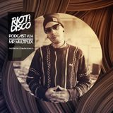 Riot Disco Podcast #24: Mr Multiplex