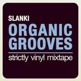 Organic Grooves #01 - Strictly Vinyl Mixtape