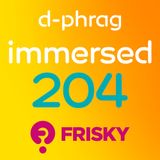 d-phrag - Immersed 204 (July 2015)