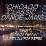 CHICAGO'S CLASSIC DANCE JAMS
