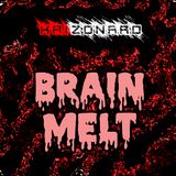 Brain Melt