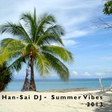 Han-Sai DJ - Summervibes 2013
