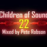 Pete Robson - Children of Sound episode 22