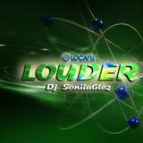 Louder ep. 13 29/01/2016 (LocaFM Salamanca) DJ SoniiaGlez