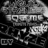 Liquid Stranger & Sqz Me: Extremely Heavy Tribute Mix Vol 2 | Reggae/Dark/Heavy/HuGE! | By RhyZe UK