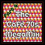 The Cafè 70s Megamix - Part 4