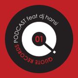 Quote Records Podcast Episode 01 feat dj Hans-Jürgen