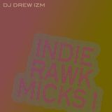 Indee Rawk Micks 1