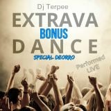 Dj Terpee - EXTRAVADANCE 005 - Special Deorro (Performed Live)