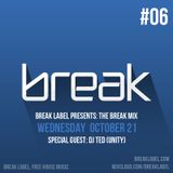 Break Mix #006 feat. DJ Ted of Unity