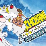 CHOBANI AND ADDERALL