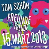 Tom Schön @ Kommune in Offenbach 15-03-2013-