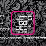 Let's Go Deep with Vangelis Sileos Session 9