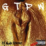 #MainEventMix Vol. 5 GTPW pt 1