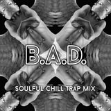 Soulful Chill Trap Mix