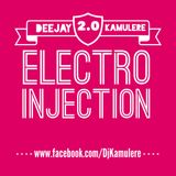 DJ Kamulere - Electro Injection 2.0