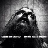 Guests From Chaos 24: Thomas Martin Ekelund