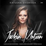 Music by Katusha Svoboda - Jackin Motion #014