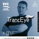 TrancEye guest mix - Trance For Infinity & Team 140 FLOOR CONTROL
