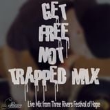 Get Free Not Trapped Mix