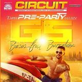 Circuit Festival Pre-Party with G5 Ending