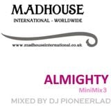 MADHOUSE ALMIGHTY MiniMix 3