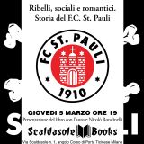 @ScaldasoleBooks "Ribelli, sociali e romantici. FC St. Pauli tra calcio e resistenza"