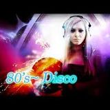 80's ~ Disco
