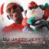 Dj Jazzy Jeff's Holiday Mix