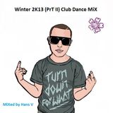 Winter 2K13 (B-Side) Club-Dance MiX