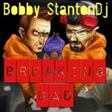 Breaking Bad Mix - Bobby StantonDj