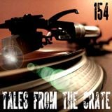 Tales From The Crate Radio Show #154 Part 01