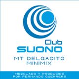 Club Suono - Delgadito Mini Mix by Fernando Guerrero