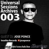 Universal Sessions Archives 003 - GUEST DJ: Jose Ponce