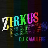 DJ Kamulere - Zirkus Elektro