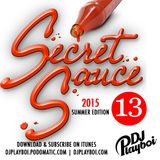 SECRET SAUCE 13 | 2015 SUMMER EDITION !