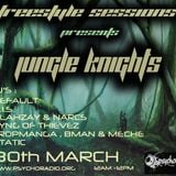 Freestyle Sessions Presents Jungle Knights v.08 - Narcs b2b Blahzay 30th march 2013