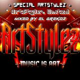 Special ArtStylez - " ArtStylez United " Mixed By El Grekoz