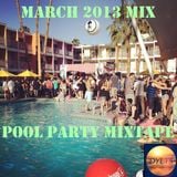 DYLTS - March 2013 Mix - Pool Party Mixtape