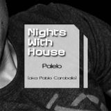 Palelo Caraballo - Nights With House EP05