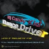 DJ Candy Kid - Dance Driver