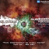 Angel Esteban - SuburbanParade 026 With Hindira (Spain) www.di.fm / Progressive Psy Channel