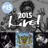 Live! Arts Radio - 2015/#15 - High Street Casualties, Ed Geater, United Cultures, DJ Onira