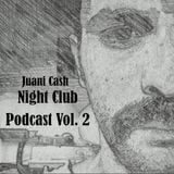 Juani Cash - Night Club Podcast Two