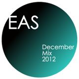 EAS // December Mix 2012