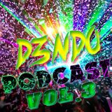 D3NDO - PODCAST MIX VOL.3
