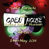 Cafe Karachi With Sayed Azhur Hussain As On 29th May 2013