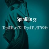 SpinMix 33 Parov Part2